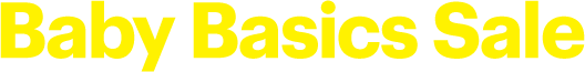 Baby Basics Sale.